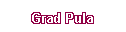 Grad Pula